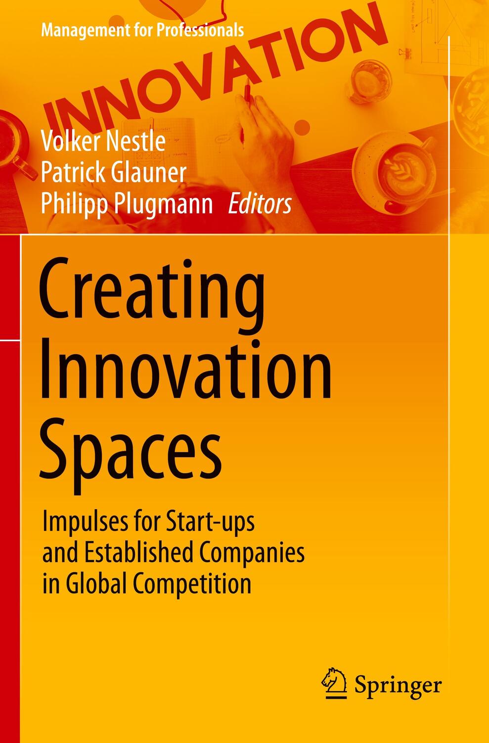 Cover: 9783030576448 | Creating Innovation Spaces | Volker Nestle (u. a.) | Taschenbuch