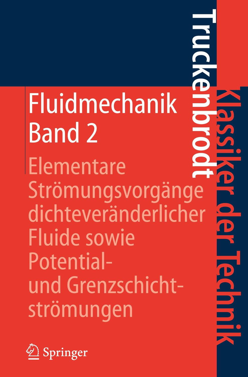Cover: 9783540790235 | Fluidmechanik | Erich A. Truckenbrodt | Buch | Klassiker der Technik