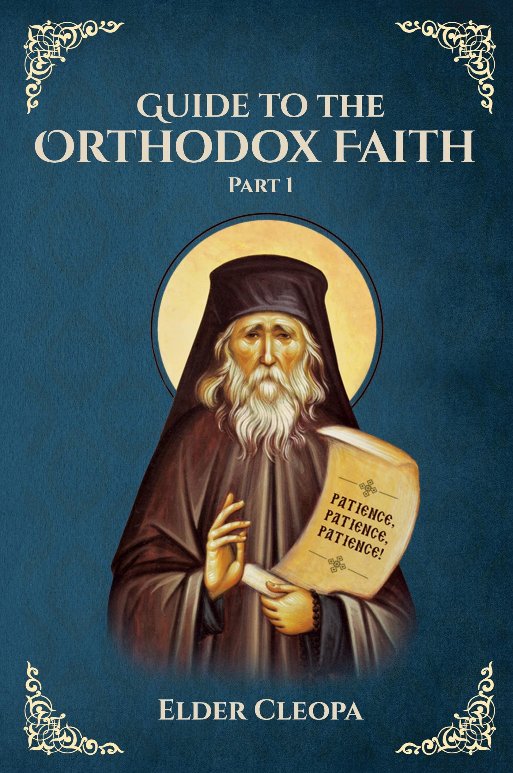 Cover: 9781794788077 | Guide to the Orthodox Faith Part 1 | Elder Cleopa The Romanian (u. a.)