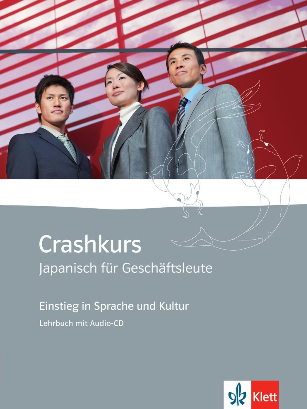 Cover: 9783125288454 | Crashkurs Japanisch für Geschäftsleute | Lehrbuch mit Audio-CD | Buch