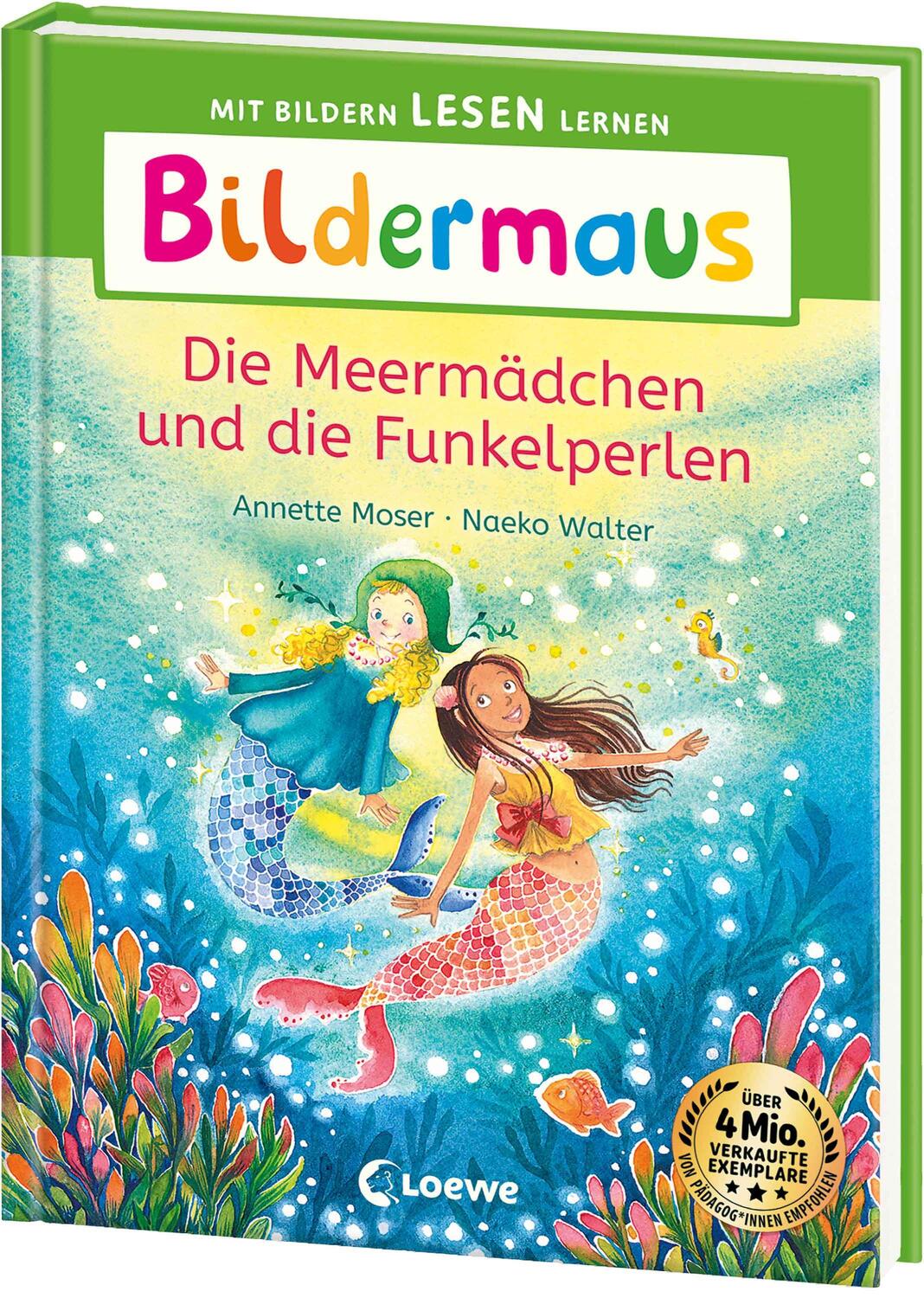 Cover: 9783743217331 | Bildermaus - Die Meermädchen und die Funkelperlen | Annette Moser