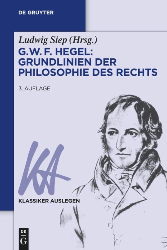 Cover: 9783050056807 | G. W. F. Hegel ¿ Grundlinien der Philosophie des Rechts | Ludwig Siep