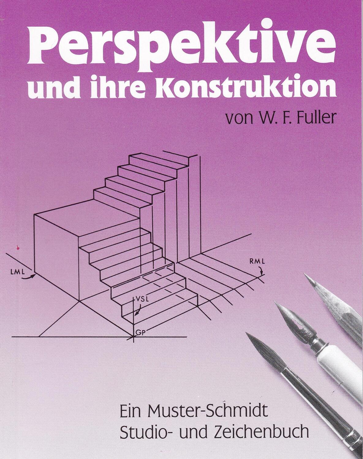 Cover: 9783788152079 | Perspektive und ihre Konstruktion | W. H. Fuller | Taschenbuch | 1990