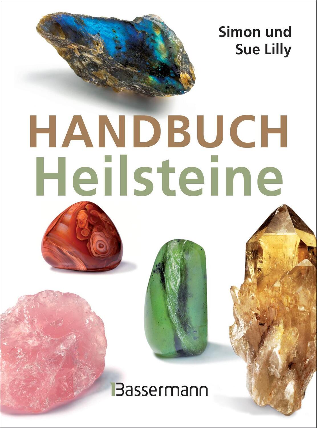 Cover: 9783809438540 | Handbuch Heilsteine | Simon Lilly (u. a.) | Taschenbuch | 288 S.