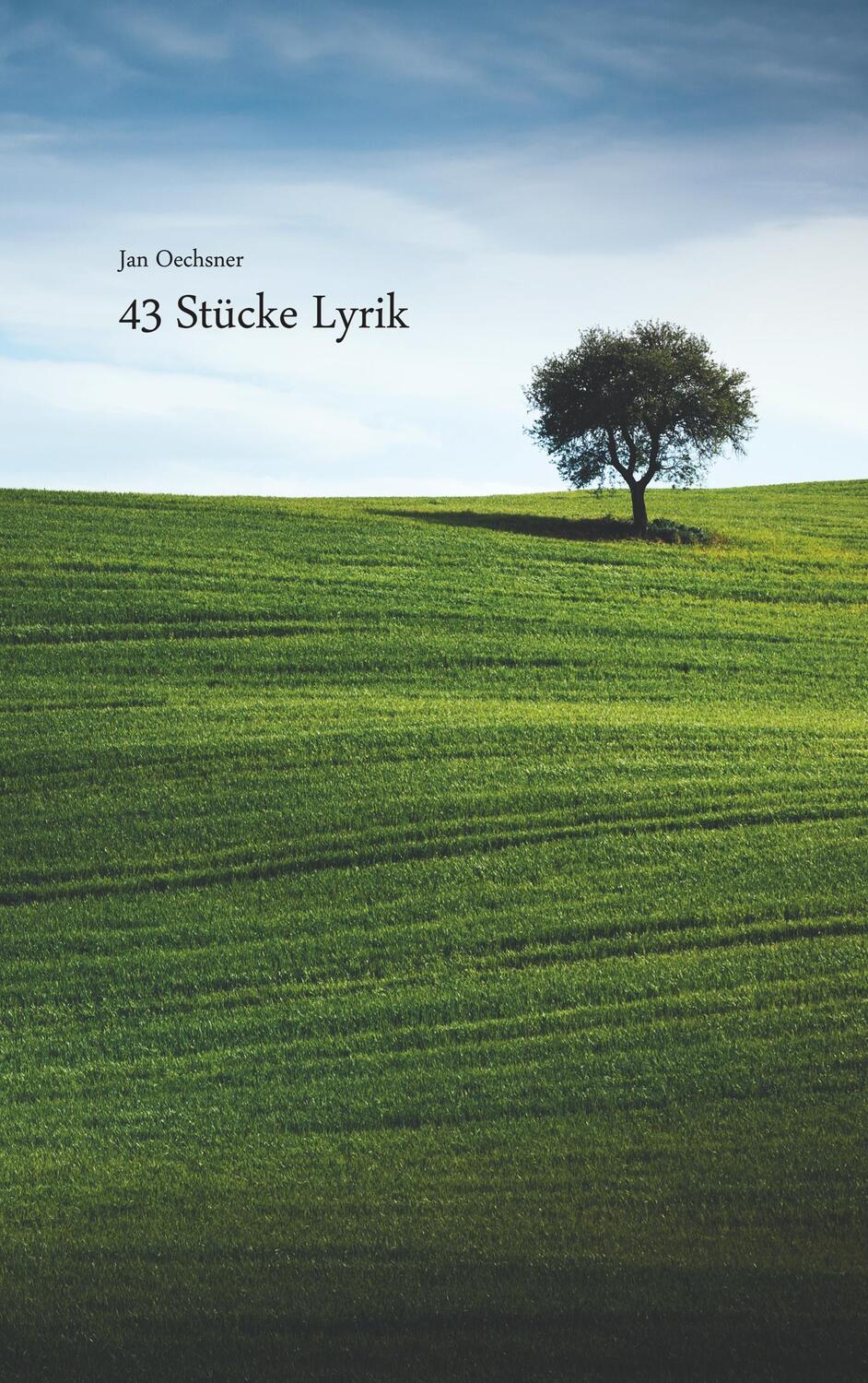 Cover: 9783751907637 | 43 Stücke Lyrik | Jan Oechsner | Taschenbuch | Books on Demand