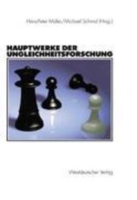 Cover: 9783531133201 | Hauptwerke der Ungleichheitsforschung | Michael Schmid (u. a.) | Buch