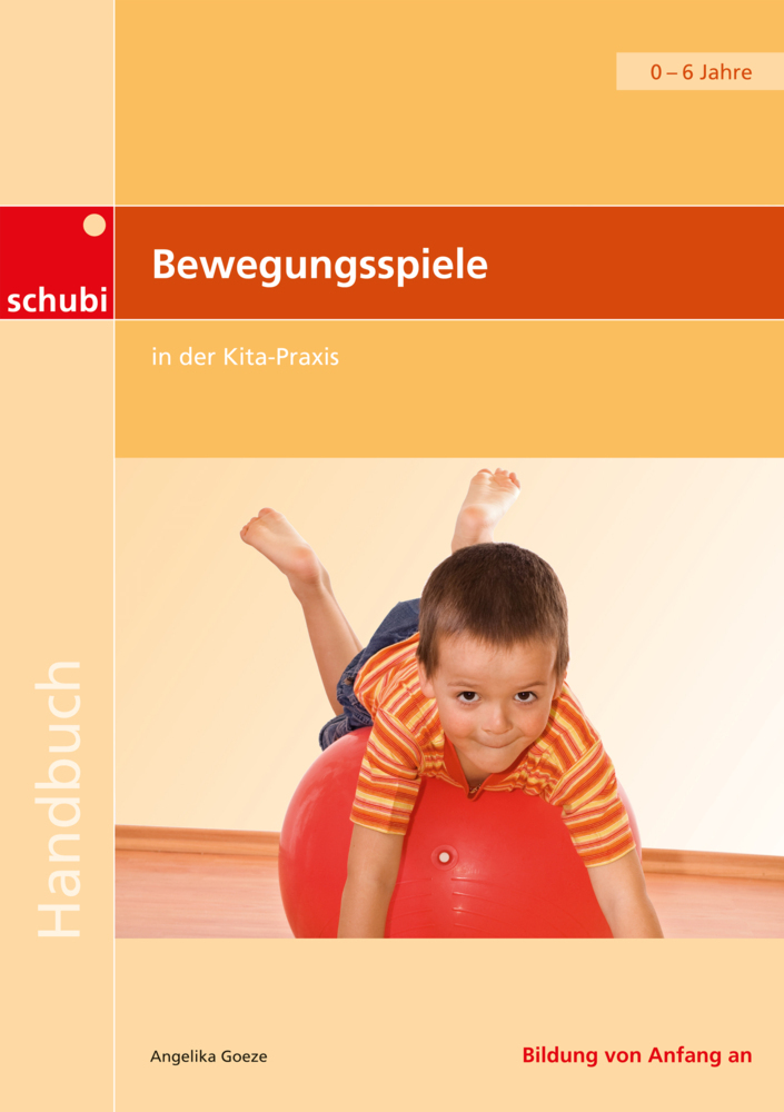 Cover: 9783867235730 | Bewegungsspiele in der Kita-Praxis | Handbuch | Angelika Goeze | Buch