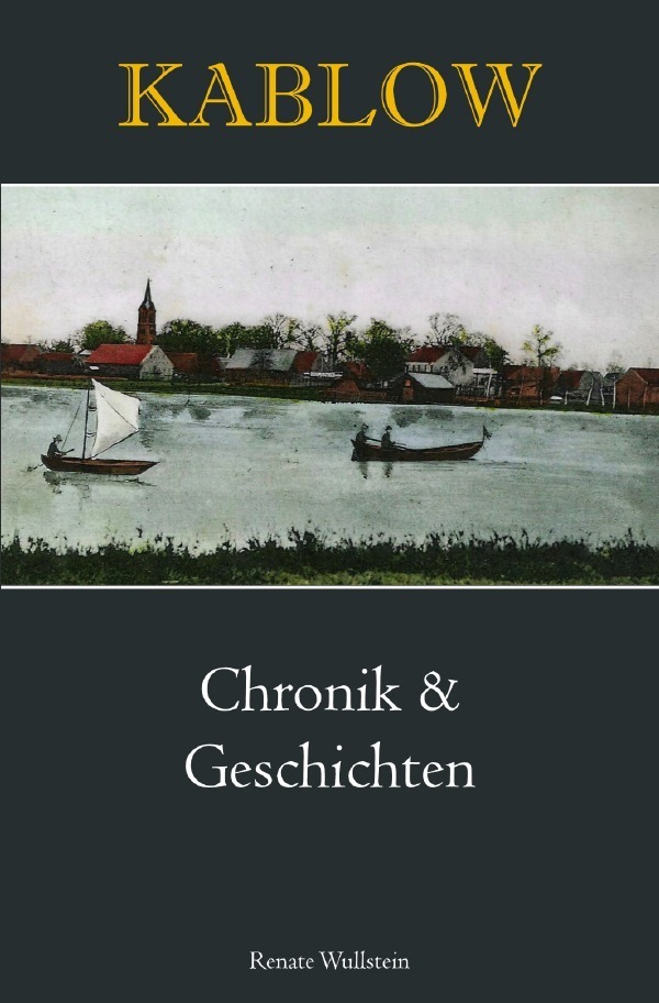 Cover: 9783754152010 | "Kablow" | Chronik &amp; Geschichten | Renate Wullstein | Taschenbuch