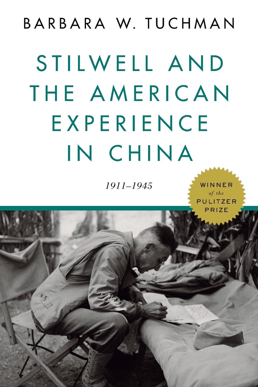 Cover: 9780812986204 | Stilwell and the American Experience in China | 1911-1945 | Tuchman