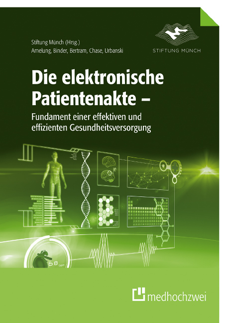 Cover: 9783862163311 | Die elektronische Patientenakte | Stiftung Münch | Taschenbuch | 2016