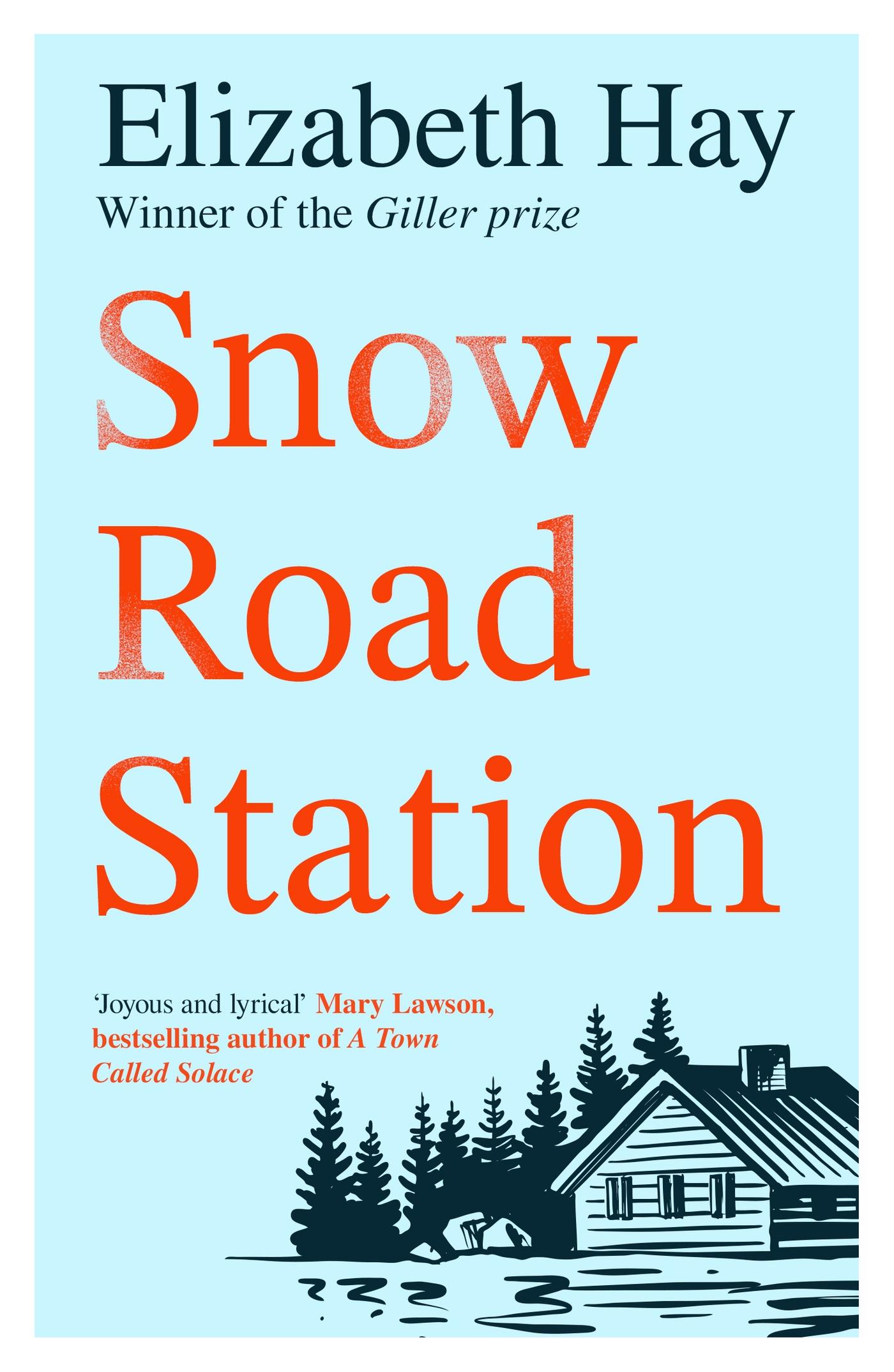 Cover: 9781035418732 | Snow Road Station | A New Yorker best book by an award-winning author