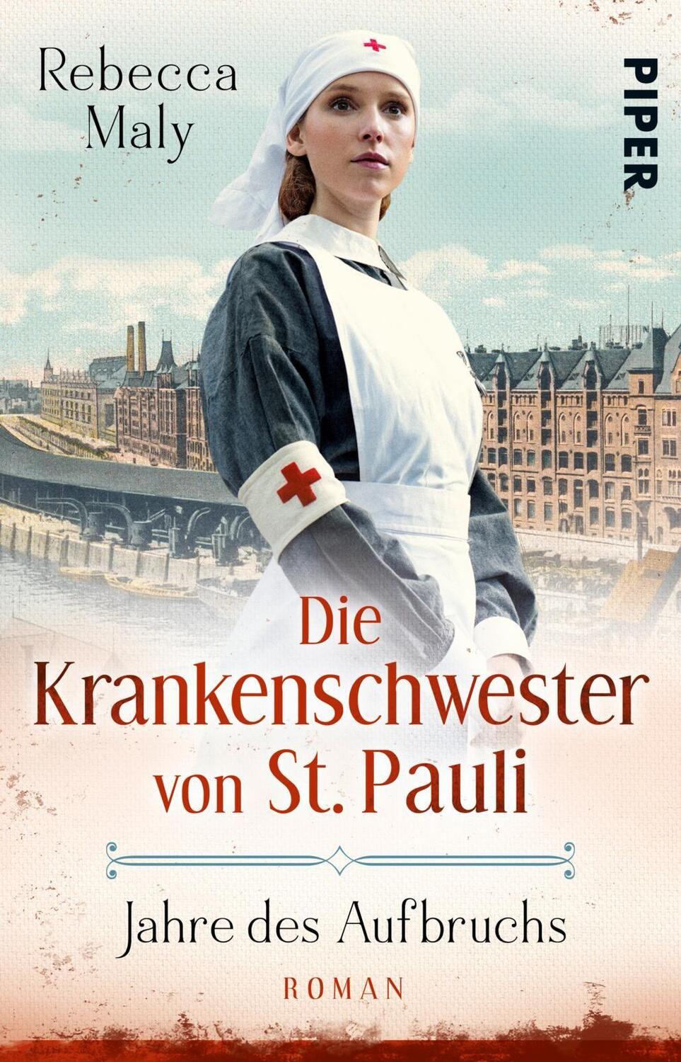 Cover: 9783492315630 | Die Krankenschwester von St. Pauli - Jahre des Aufbruchs | Maly | Buch