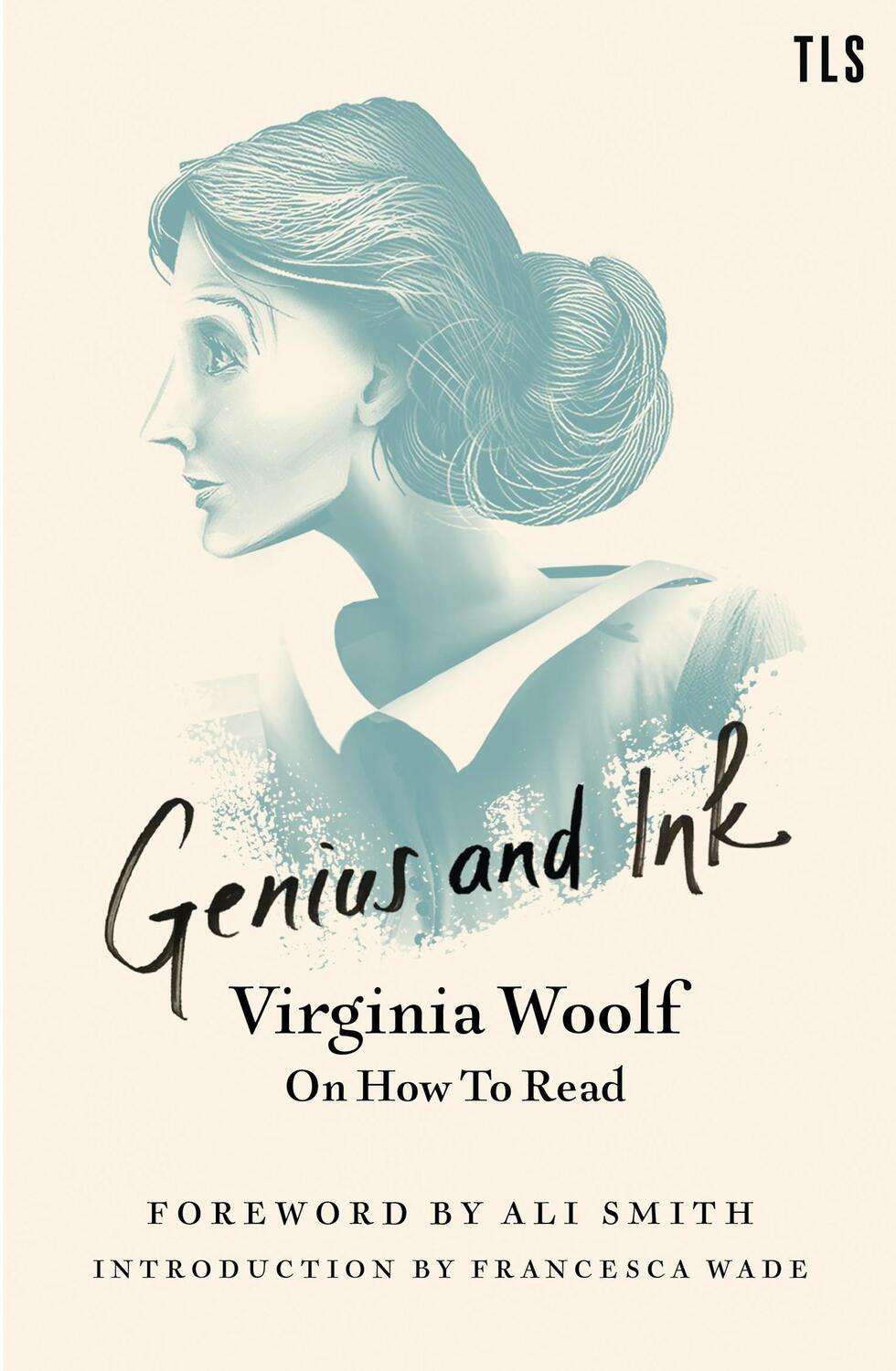 Cover: 9780008361884 | Genius and Ink | Virginia Woolf on How to Read | Virginia Woolf | Buch