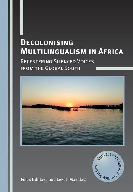 Cover: 9781788923347 | Decolonising Multilingualism in Africa | Finex Ndhlovu (u. a.) | Buch