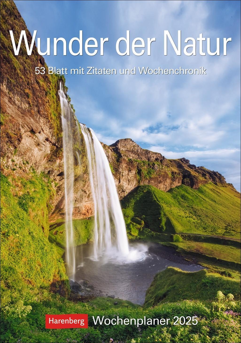 Cover: 9783840033568 | Wunder der Natur Wochenplaner 2025 - 53 Blatt mit Zitaten und...