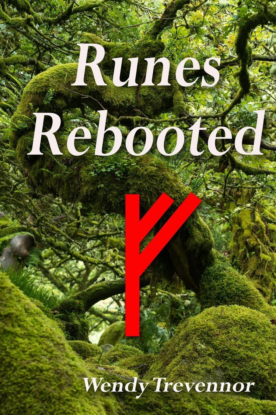 Cover: 9781838132460 | Runes Rebooted | Wendy Trevennor | Taschenbuch | Paperback | Englisch