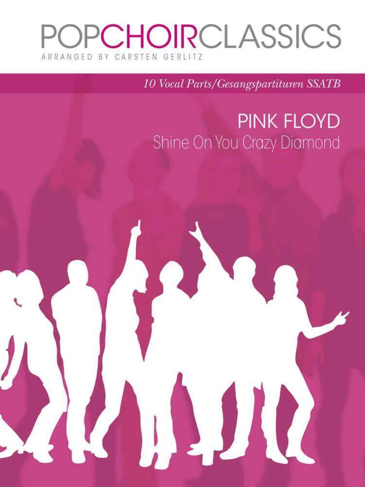 Cover: 9783865438799 | POPCHOIRCLASSICS Pink Floyd: Shine On You Crazy Diamond | Edition