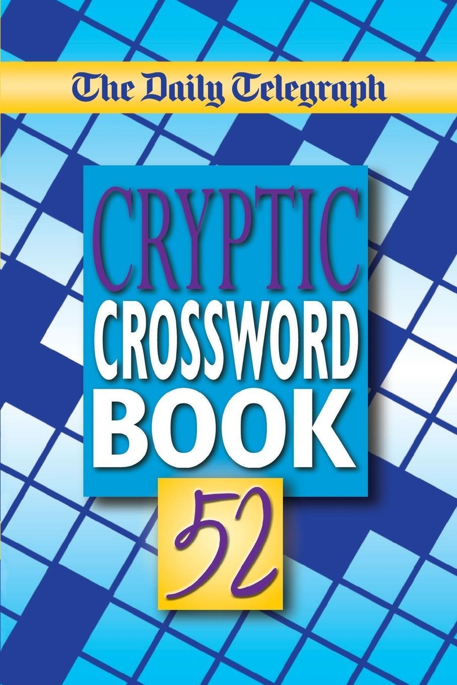 Cover: 9781509893874 | The Daily Telegraph Cryptic Crosswords Book 52 | Limited | Taschenbuch
