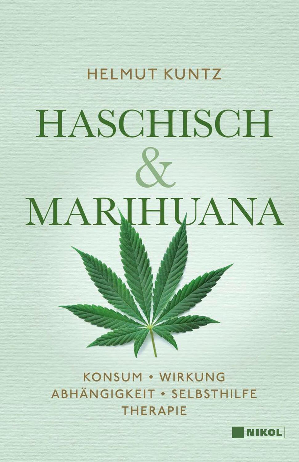 Cover: 9783868205992 | Haschisch & Marihuana | Helmut Kuntz | Buch | Deutsch | 2021