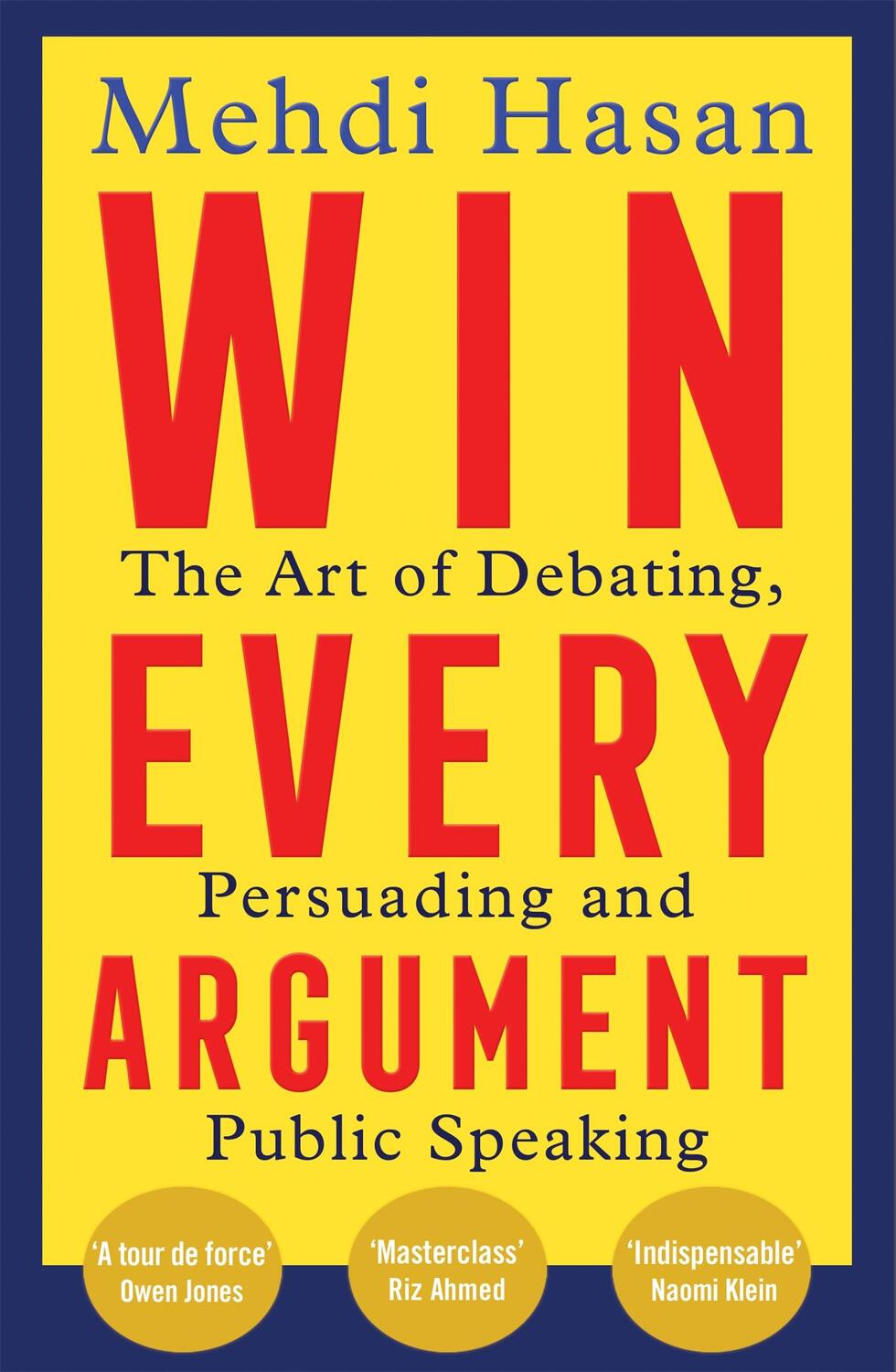 Cover: 9781529093629 | Win Every Argument | Mehdi Hasan | Taschenbuch | Englisch | 2024