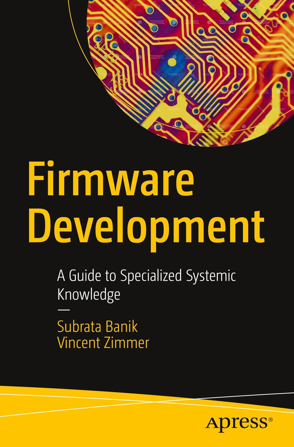 Cover: 9781484279731 | Firmware Development | A Guide to Specialized Systemic Knowledge