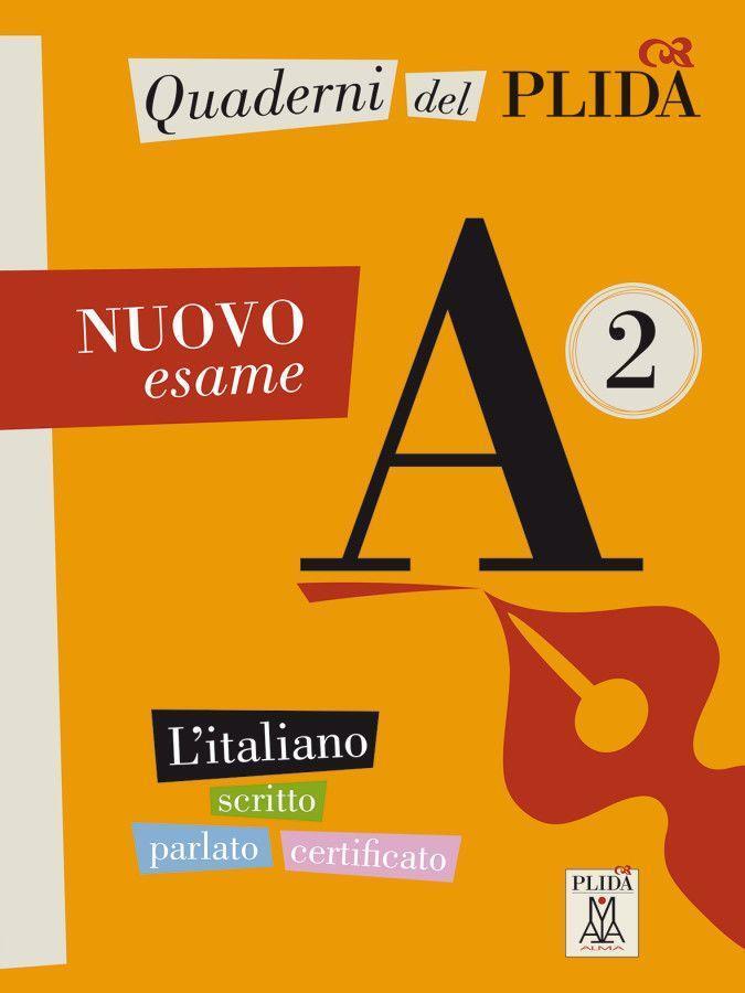 Cover: 9783190254545 | Quaderni del PLIDA A2 - Nuovo esame | Alma Edizioni | Taschenbuch