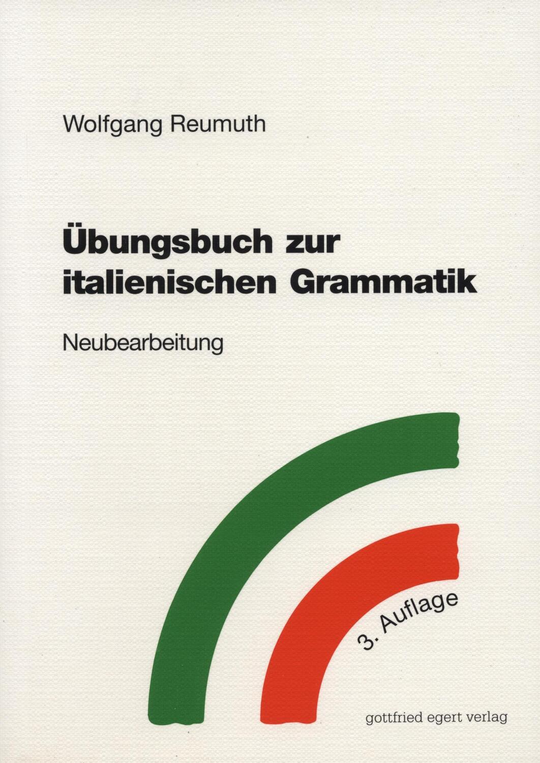 Cover: 9783936496581 | Übungsbuch zur italienischen Grammatik. Neubearbeitung | Reumuth