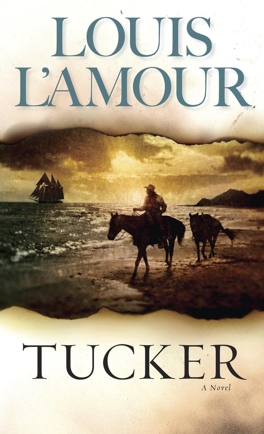 Cover: 9780553250220 | Tucker | Louis L'Amour | Taschenbuch | Einband - flex.(Paperback)
