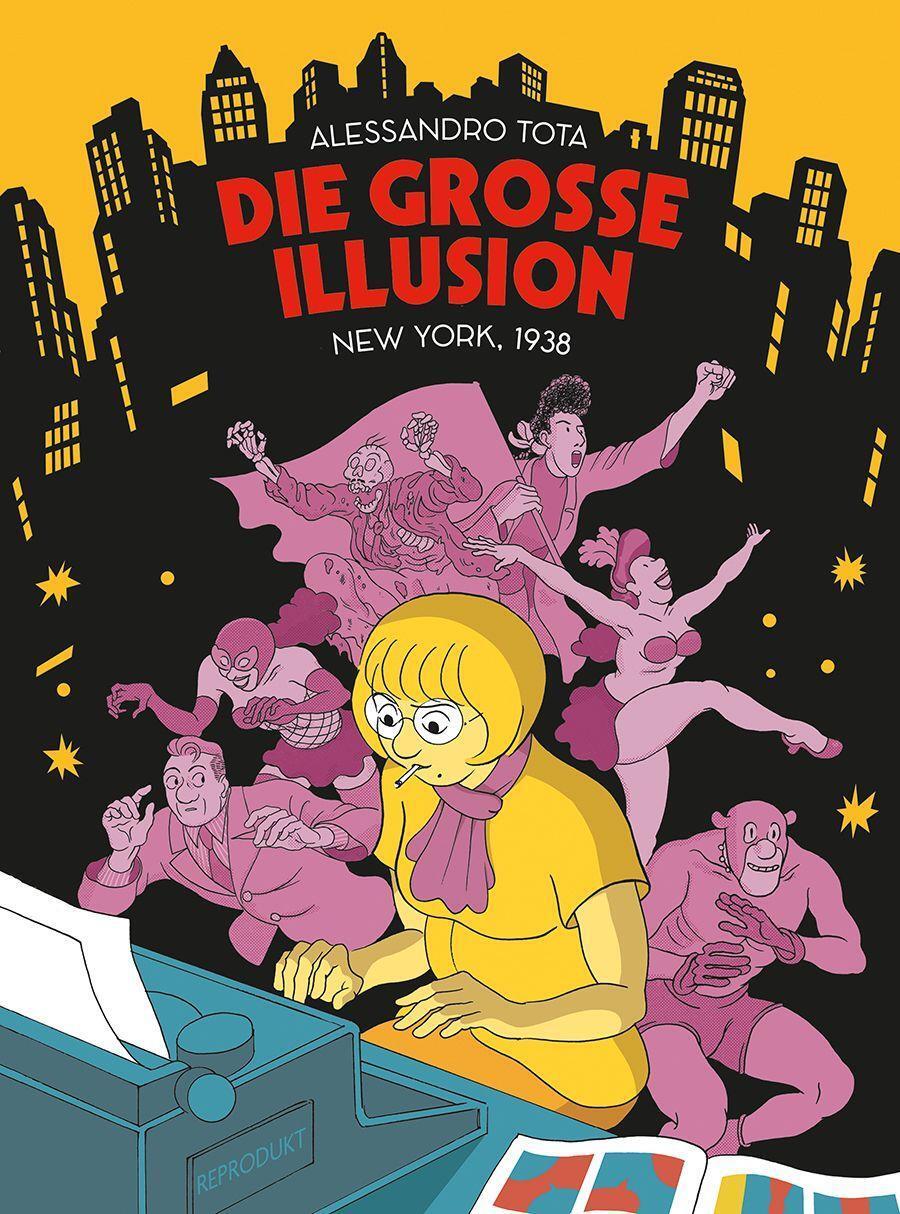 Cover: 9783956404337 | Die Große Illusion 1: New York, 1938 | Alessandro Tota | Buch | 248 S.