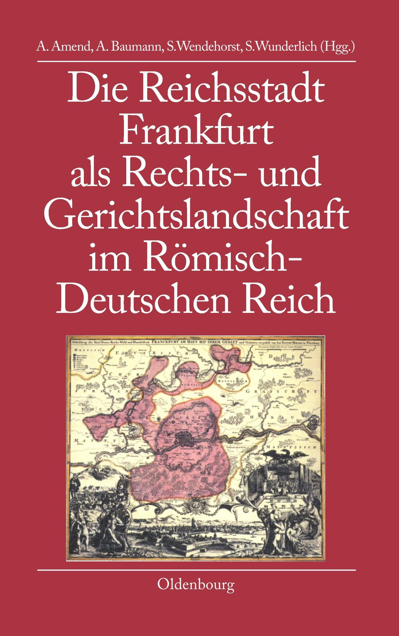 Cover: 9783486579109 | Die Reichsstadt Frankfurt als Rechts- und Gerichtslandschaft im...