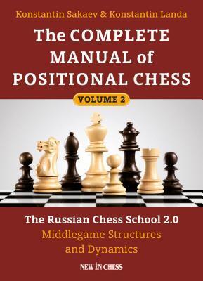 Cover: 9789056917425 | The Complete Manual of Positional Chess Volume 2 | Landa (u. a.)