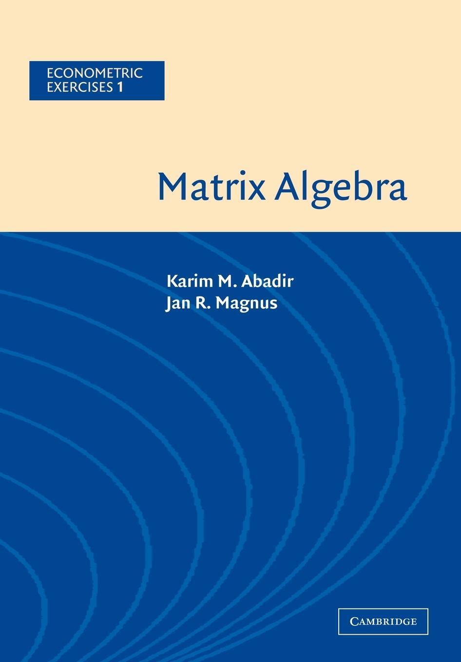 Cover: 9780521537469 | Matrix Algebra | Jan R. Magnus | Taschenbuch | Paperback | Englisch