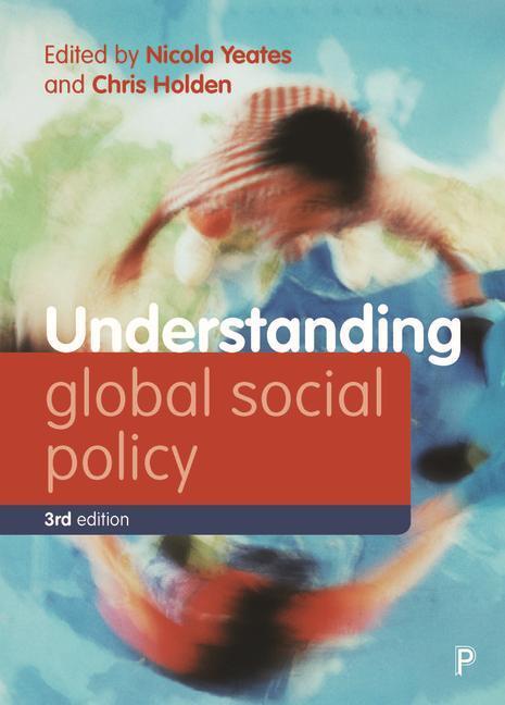 Cover: 9781447358046 | Understanding Global Social Policy | Nicola Yeates (u. a.) | Buch