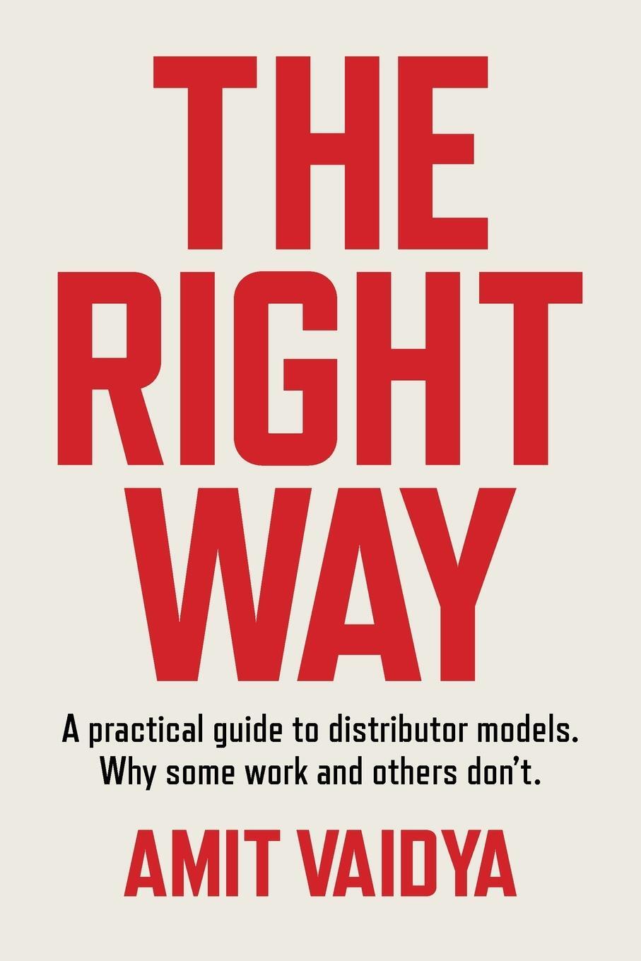 Cover: 9781803817828 | The Right Way | Amit Vaidya | Taschenbuch | Paperback | Englisch