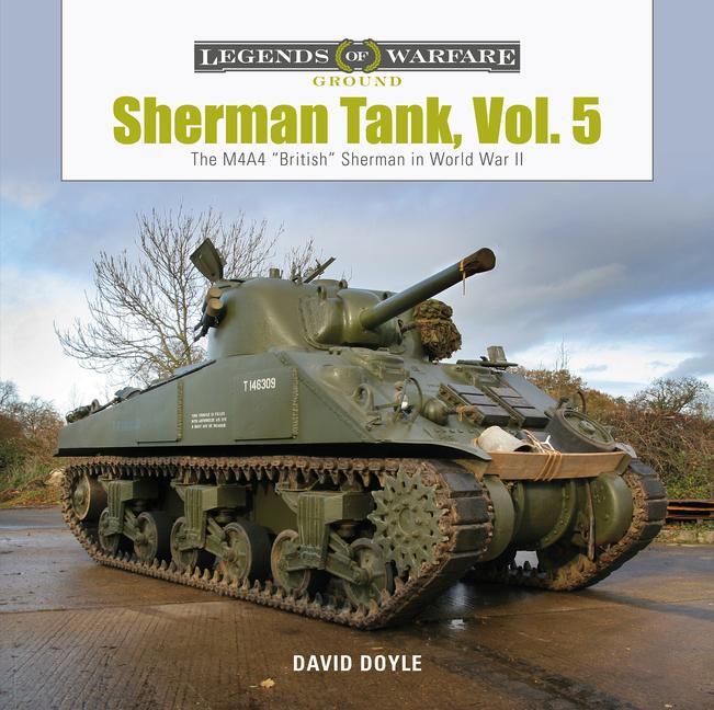 Cover: 9780764361647 | Sherman Tank, Vol. 5 | The M4A4 "British" Sherman in World War II