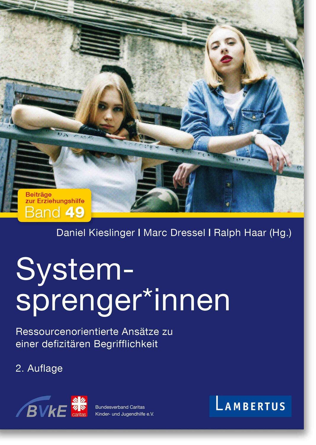 Cover: 9783784136295 | Systemsprenger*innen | Daniel Kieslinger (u. a.) | Taschenbuch | 2023
