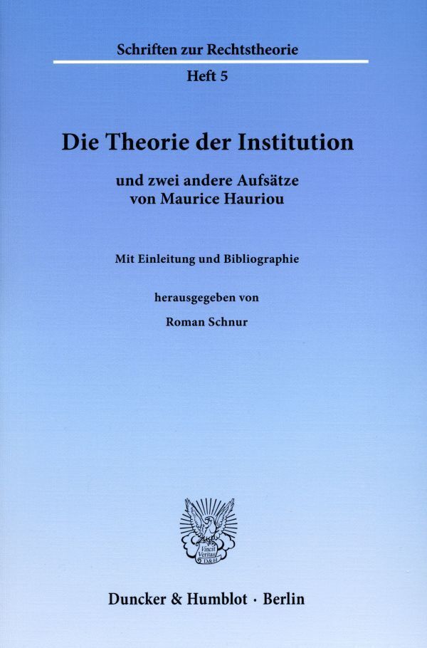 Cover: 9783428015337 | Die Theorie der Institution und zwei andere Aufsätze von Maurice...