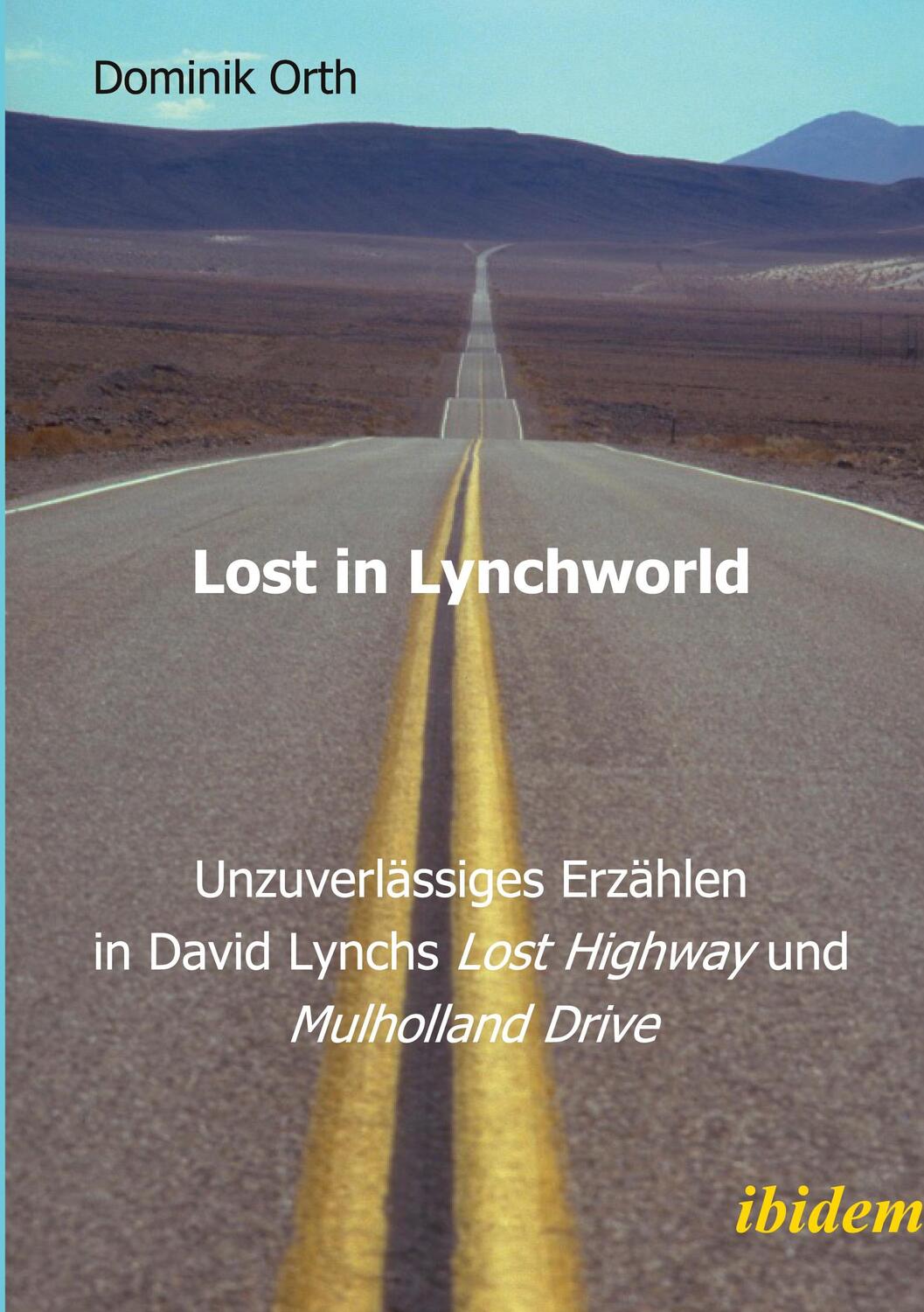 Cover: 9783898214780 | Lost in Lynchworld ¿ Unzuverlässiges Erzählen in David Lynchs "Lost...