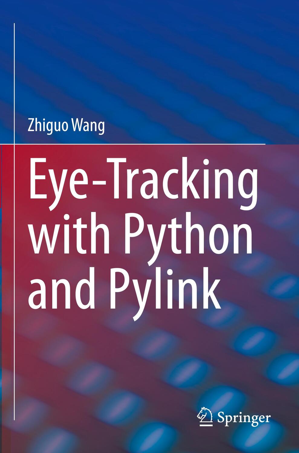 Cover: 9783030826376 | Eye-Tracking with Python and Pylink | Zhiguo Wang | Taschenbuch | x