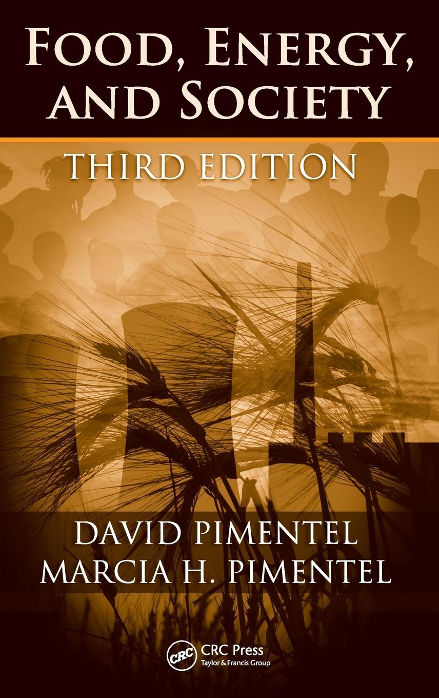 Cover: 9781420046670 | Food, Energy, and Society | Pimentel (u. a.) | Buch | Englisch | 2007