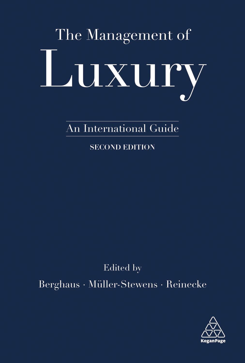 Cover: 9780749481827 | The Management of Luxury: An International Guide | Berghaus (u. a.)