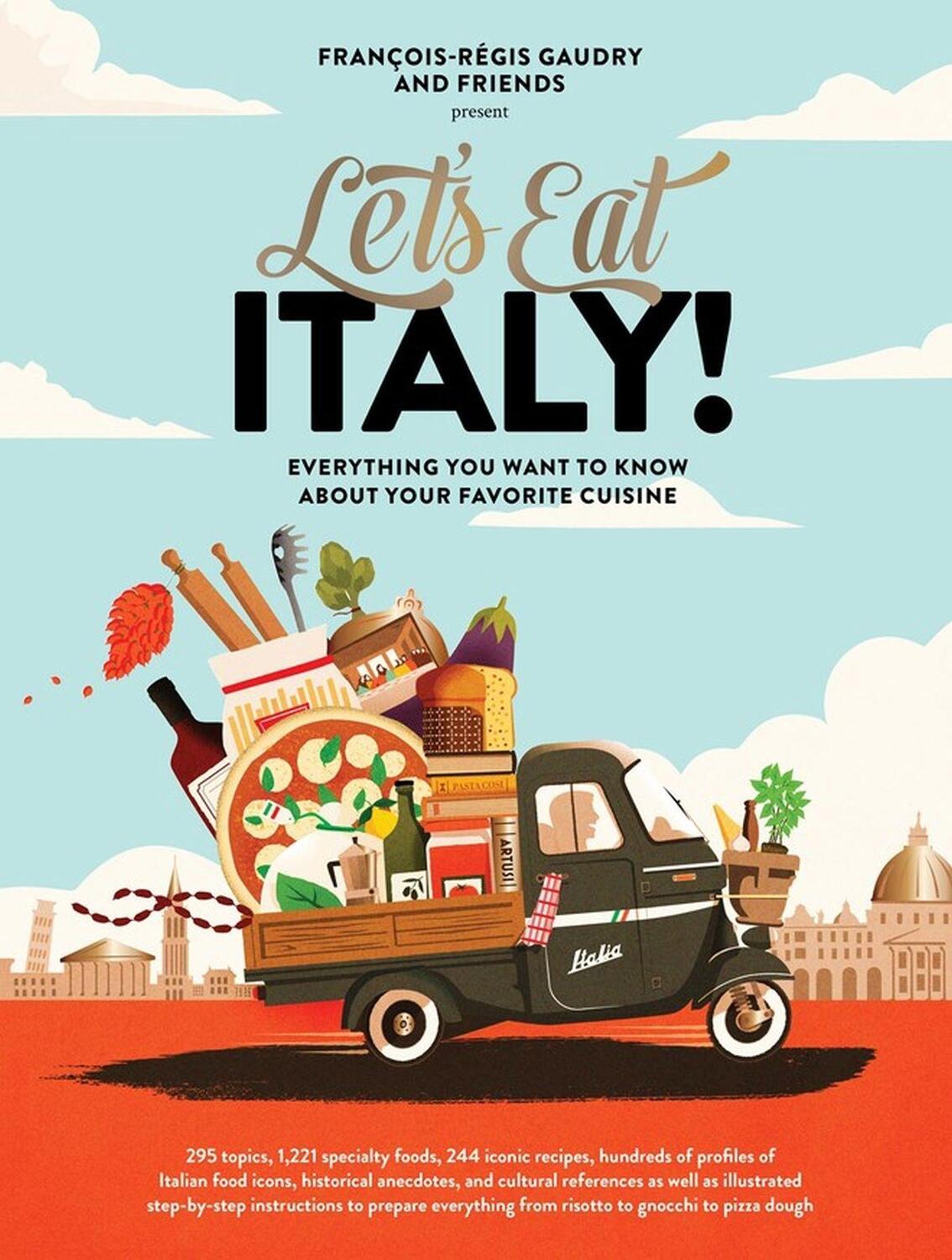 Cover: 9781648290596 | Let's Eat Italy! | François-Régis Gaudry | Buch | Gebunden | Englisch