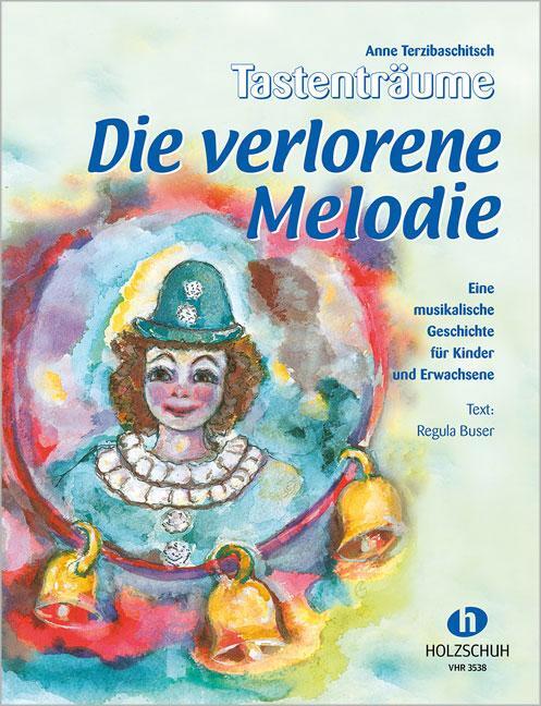 Cover: 9783920470382 | Die verlorene Melodie | Anne Terzibaschitsch | Broschüre | 36 S.