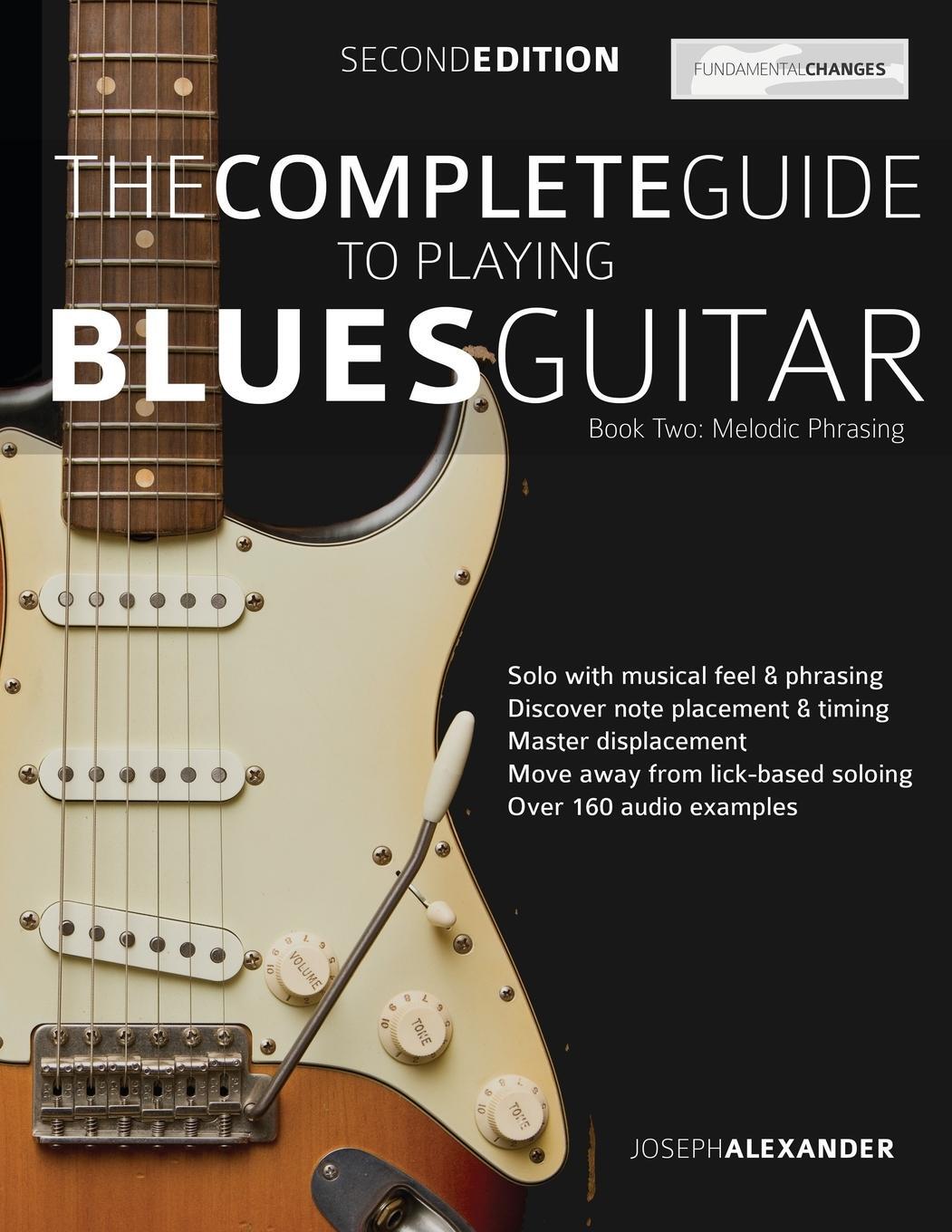 Cover: 9781911267881 | The Complete Guide to Playing Blues Guitar Book Two - Melodic Phrasing