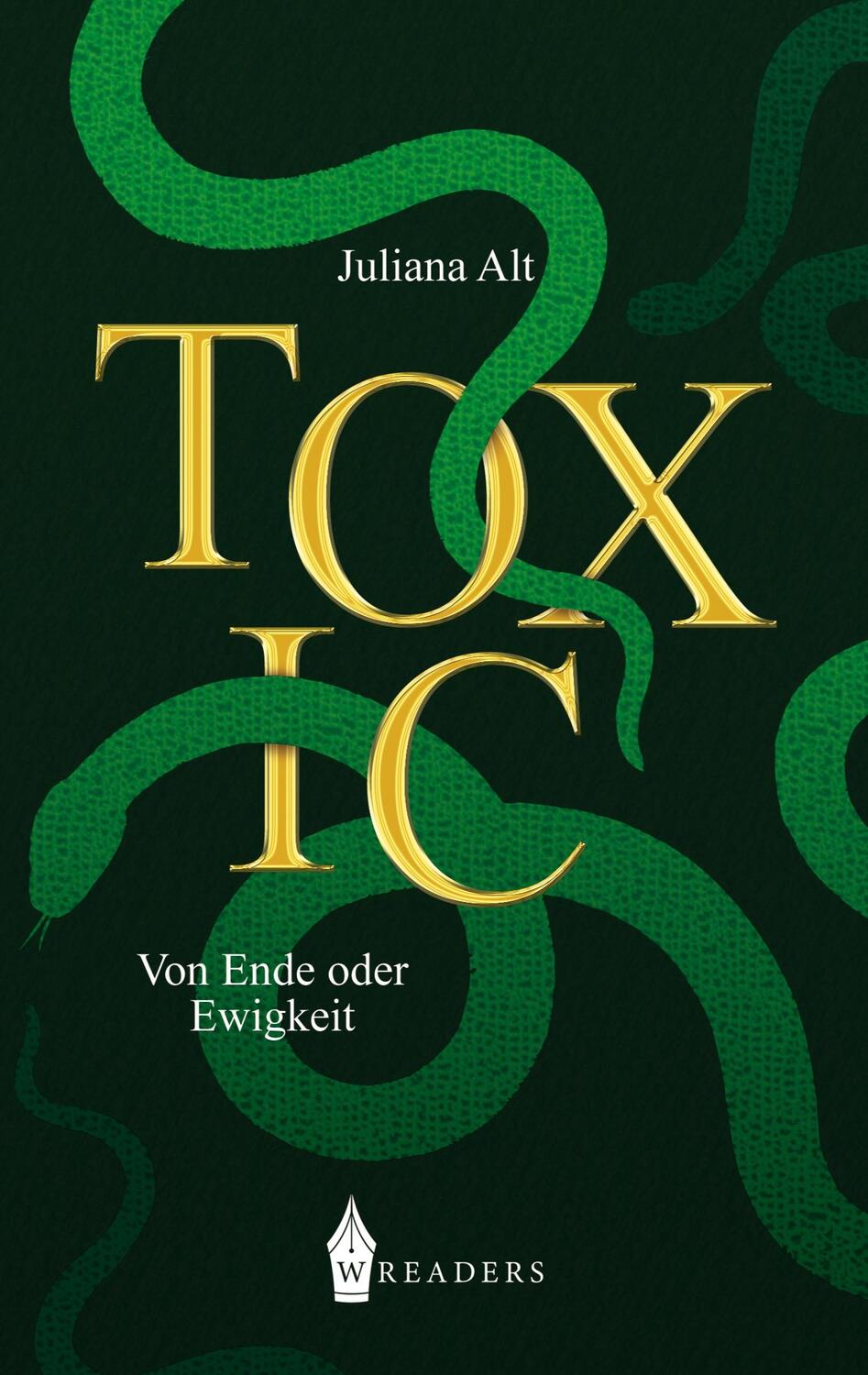 Cover: 9783967333008 | Toxic | Von Ende oder Ewigkeit | Juliana Alt | Taschenbuch | Paperback