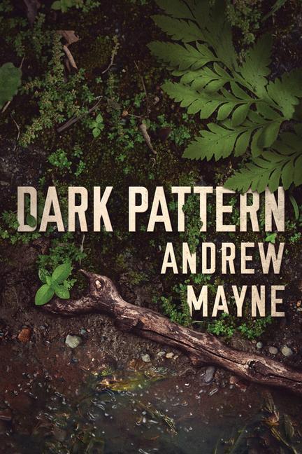 Cover: 9781542092562 | Dark Pattern | Andrew Mayne | Taschenbuch | Naturalist | Englisch