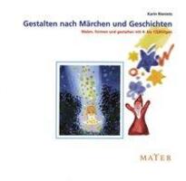 Cover: 9783932386695 | Gestalten nach Märchen und Geschichten | Karin Rieniets | Taschenbuch