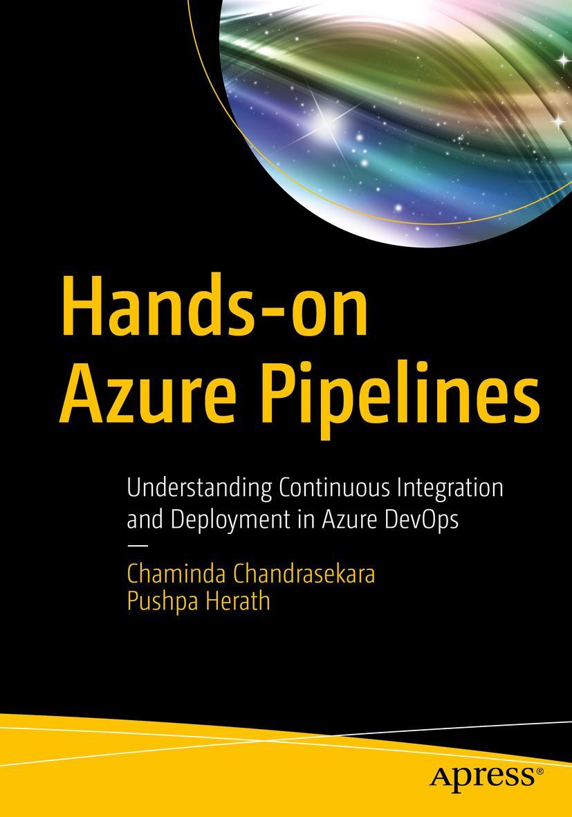 Cover: 9781484259016 | Hands-on Azure Pipelines | Pushpa Herath (u. a.) | Taschenbuch | xv