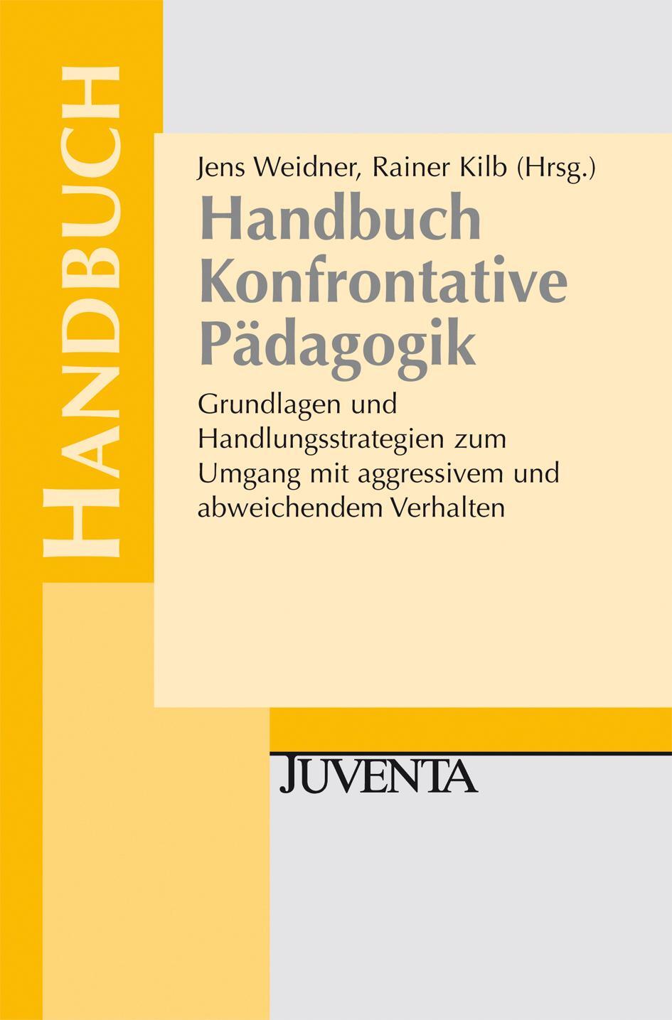 Handbuch Konfrontative Pädagogik - Weidner, Jens