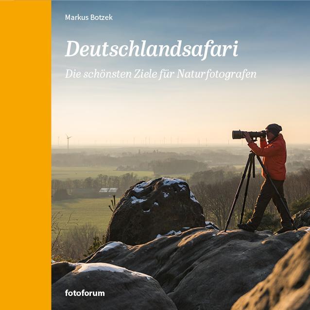 Cover: 9783945565094 | Deutschlandsafari | Die schönsten Ziele für Naturfotografen | Botzek